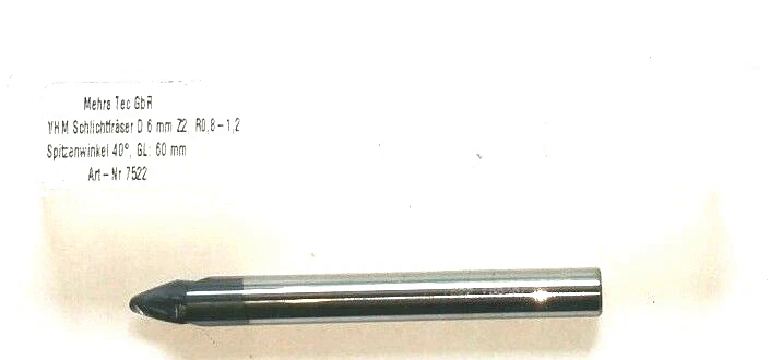 MEHRE TEC VHM Schlichtfräser Schaftfräser Ø6 Z=2 R0,8-1,2 Neu D1614